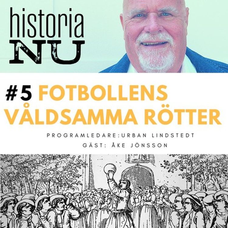 cover art for 5. Fotbollens våldsamma historia