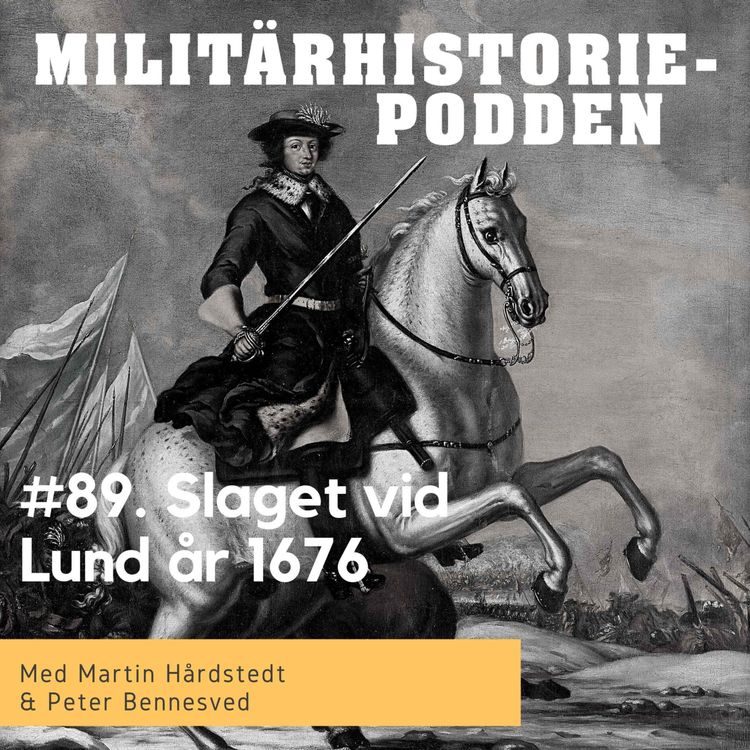 cover art for Slaget vid Lund år 1676 – Nordens blodigaste slag