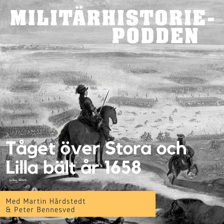 cover art for Karl X:s mytiska tåg över Stora och Lilla Bält 1658 (nymixad repris)