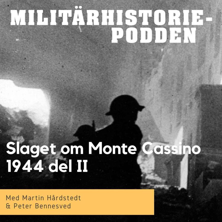 cover art for Slaget om Monte Cassino – Invasionen av Italien (del II, nymixad repris)