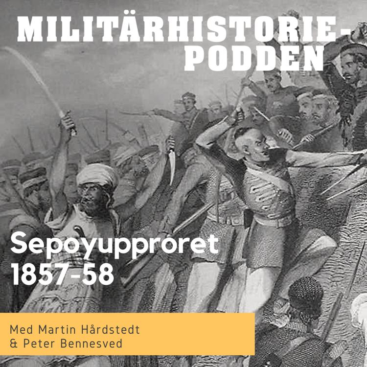cover art for Sepoyupproret 1857 – när gevärsfett tände upproret