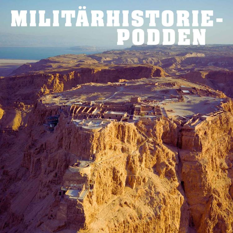 cover art for Masada år 73–74: Romarnas brutala slutstrid mot det judiska upproret