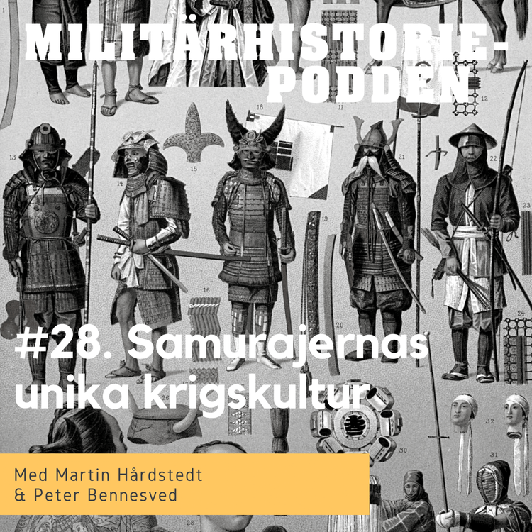 cover art for Samurajens unika historiska krigarkultur från 700-talet till modern tid