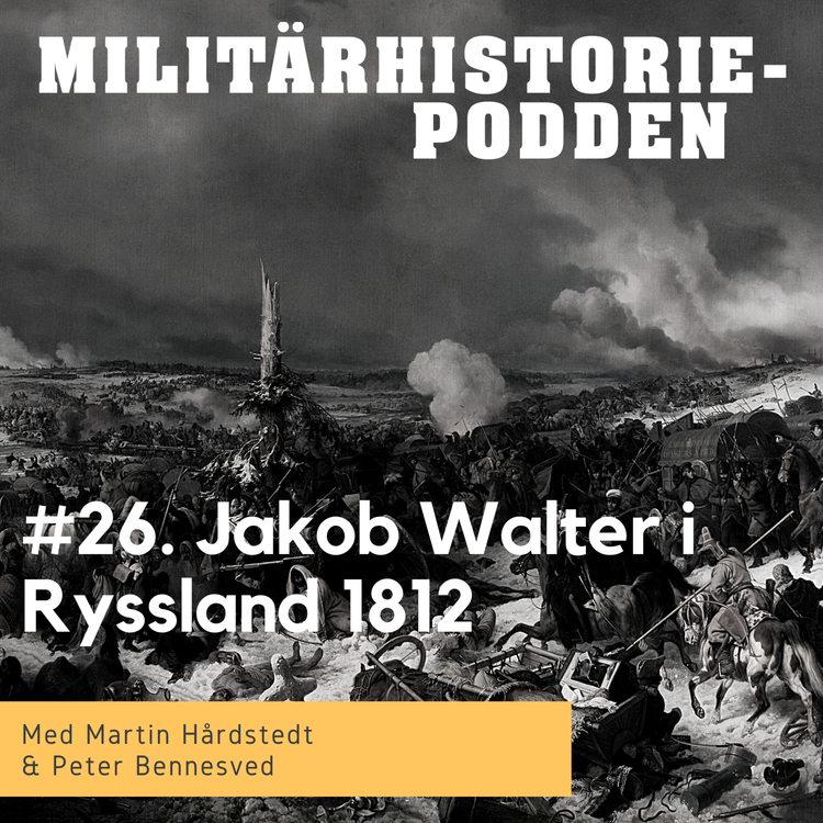 cover art for Napoleons fälttåg i Ryssland år 1812 genom menige Jacob Walters ögon