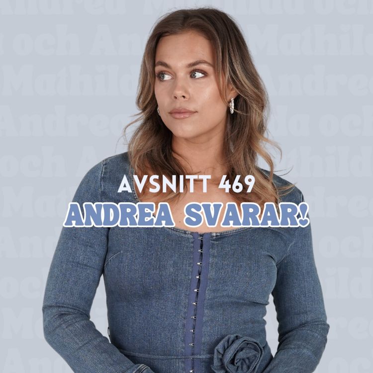 cover art for 469. Andrea svarar!