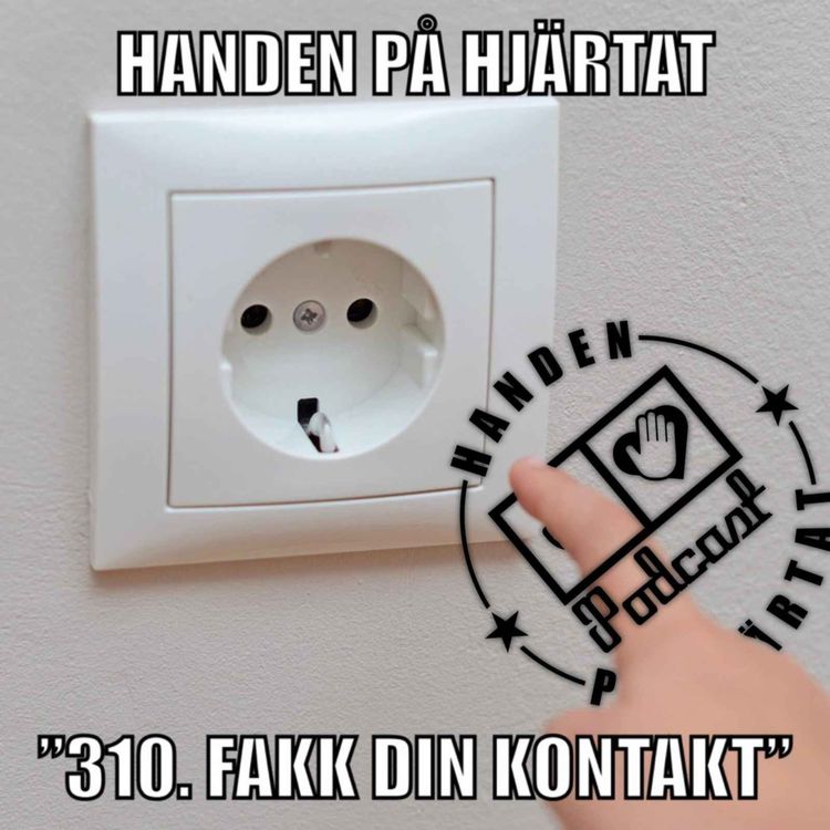 cover art for ”310. FAKK DIN KONTAKT”