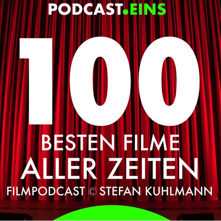 cover art for Episode 43: Platz 45, der 100 besten Filme aller Zeiten