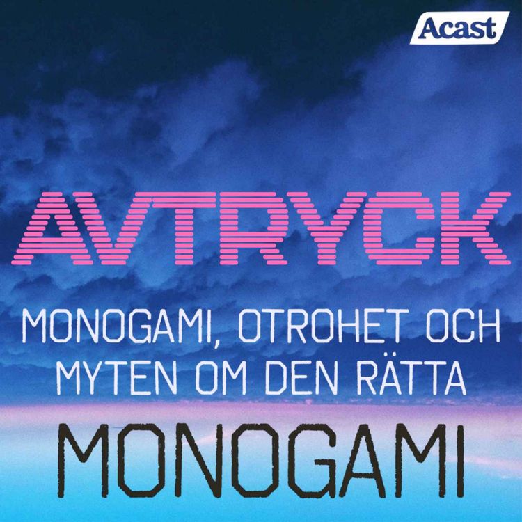cover art for Monogami, otrohet och myten om Den Rätta