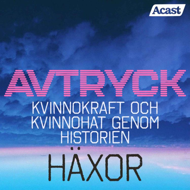 cover art for Häxor - Kvinnokraft och kvinnohat genom historien.