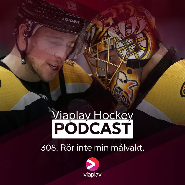 cover art for 308. Viaplay Hockey Podcast – Rör inte min målvakt.