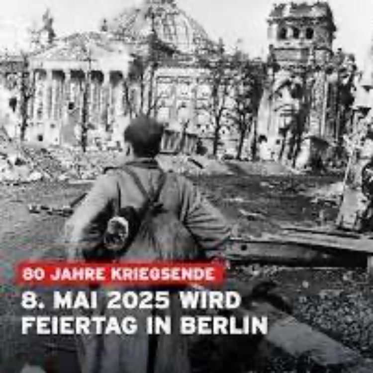 cover art for Der 8. Mai - ein geschichtsträchtiger Tag
