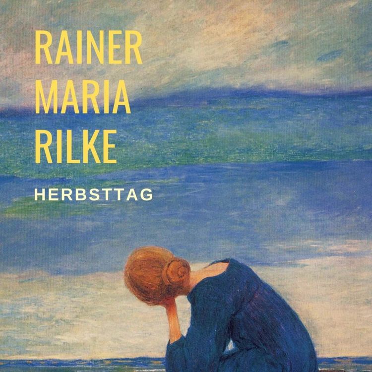 cover art for Herbsttag - das Rilke Projekt