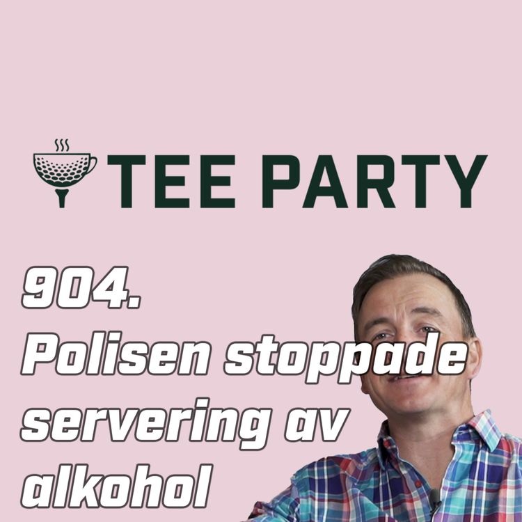 cover art for 904. Polisen stoppade servering av alkohol