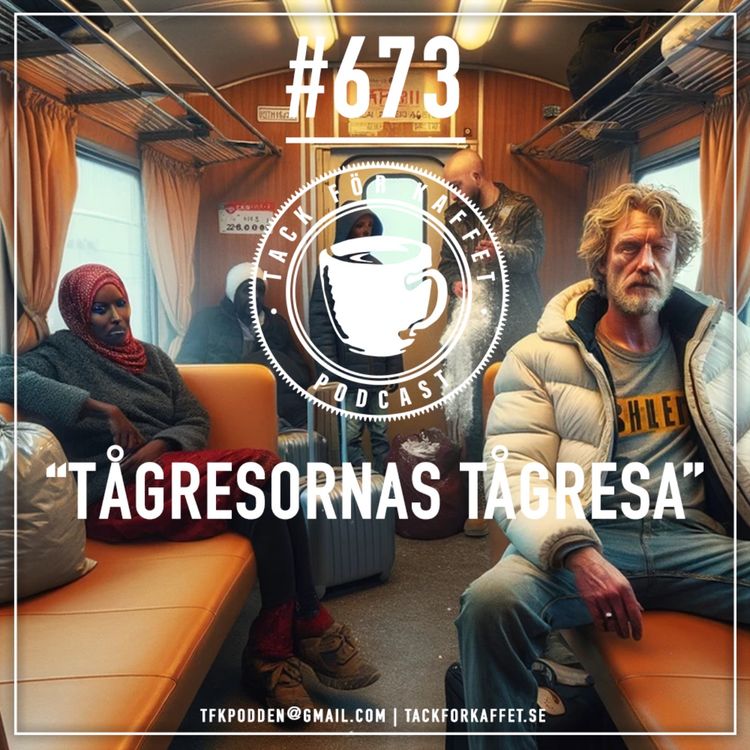 cover art for 673. Tågresornas tågresa!