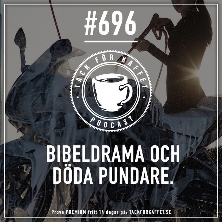 cover art for 696. Bibeldrama och döda pundare.
