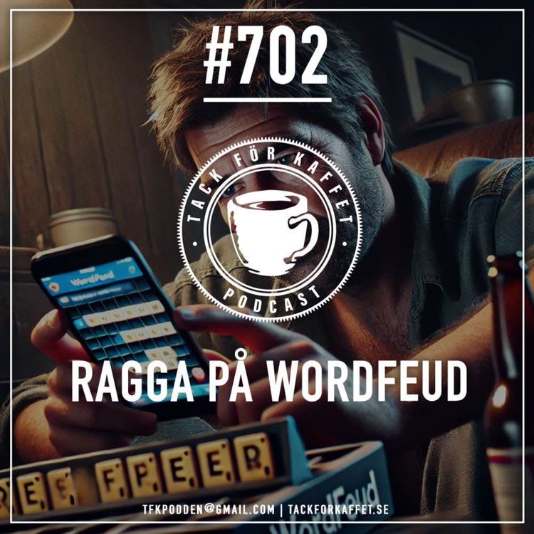 cover art for 702. Ragga på Wordfeud.