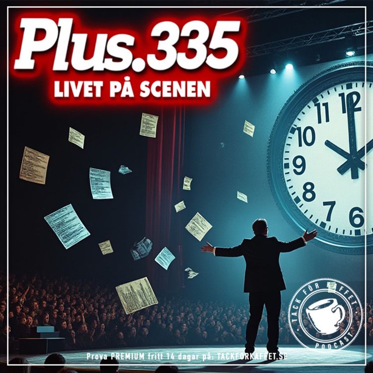 cover art for Plus.335 - Livet på scenen.