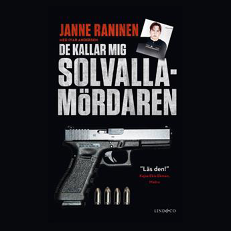 cover art for Dom kallar mig Solvallamördaren Ljudbok Del 2