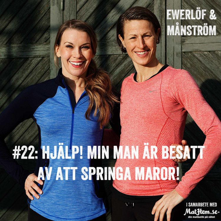 cover art for #22: Hjälp! Min man är besatt av att springa maror!