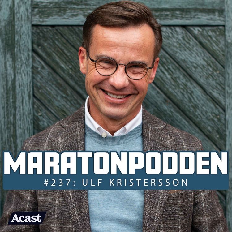 cover art for #237: Ulf Kristersson, vaderna, löpningen och rastlösheten