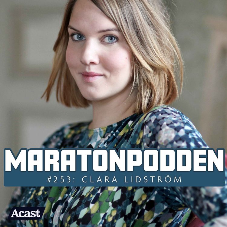 cover art for #253: Clara "UnderbaraClara" Lidström, när jag tränar orkar jag använda tandtråd