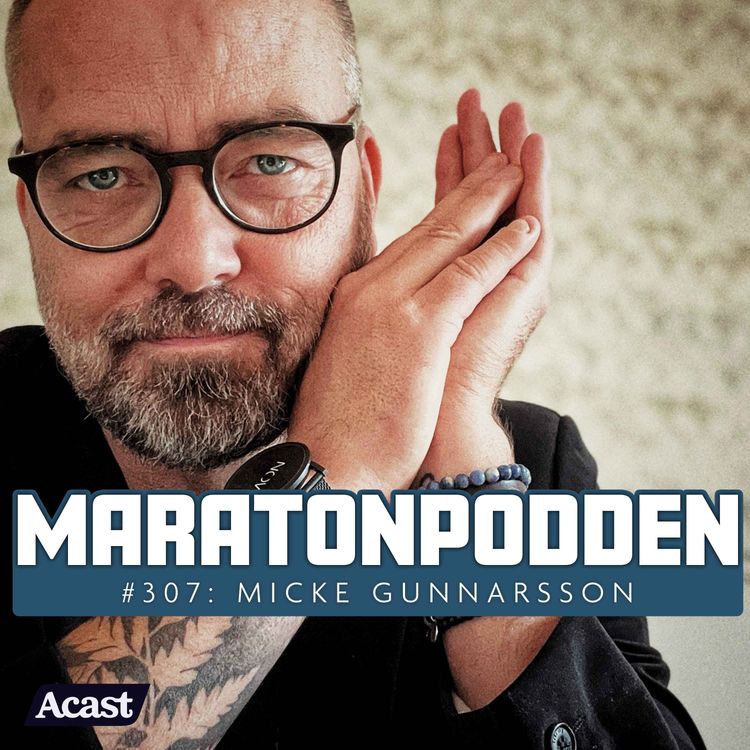 cover art for #307: Föräldraångest, bekräftelsebehov och att dumpa Instagram med Micke Gunnarsson