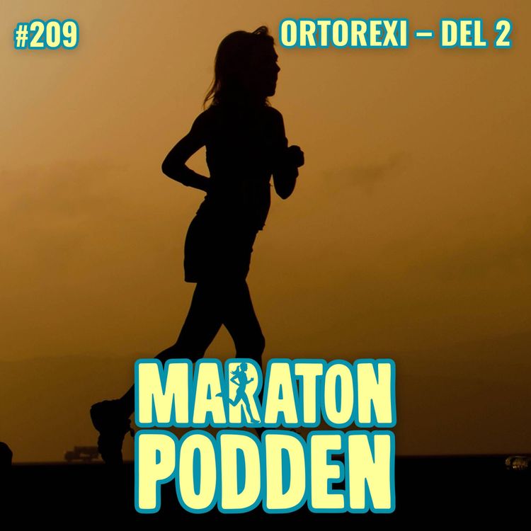 cover art for #209: Ortorexi – besatt av kost och träning, del 2