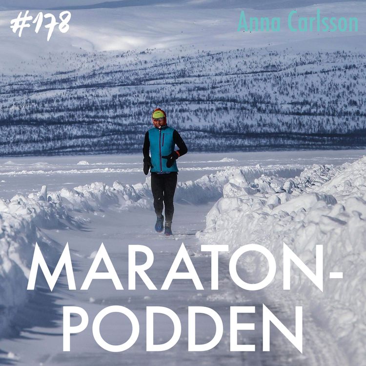 cover art for #178: Anna Carlsson, världens coolaste ultralöpare