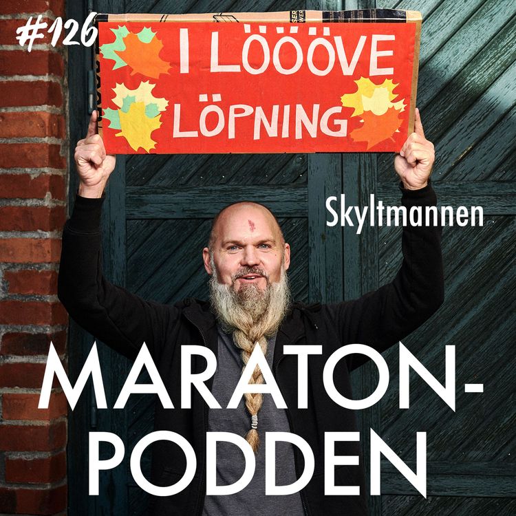 cover art for #126: Skyltmannen, löpningen blev Rasmus medicin mot depressionen
