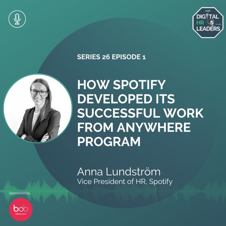 cover art for How Spotify Developed Its Successful Work From Anywhere Program (interview with Anna Lundström)