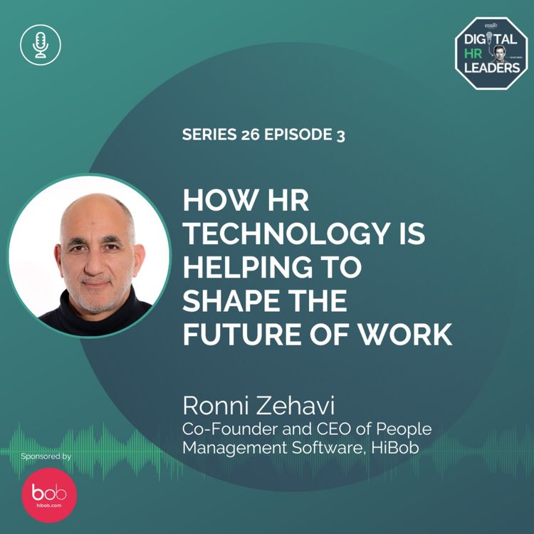 cover art for How HR Technology is Helping to Shape the Future of Work (an interview with Ronni Zehavi) 