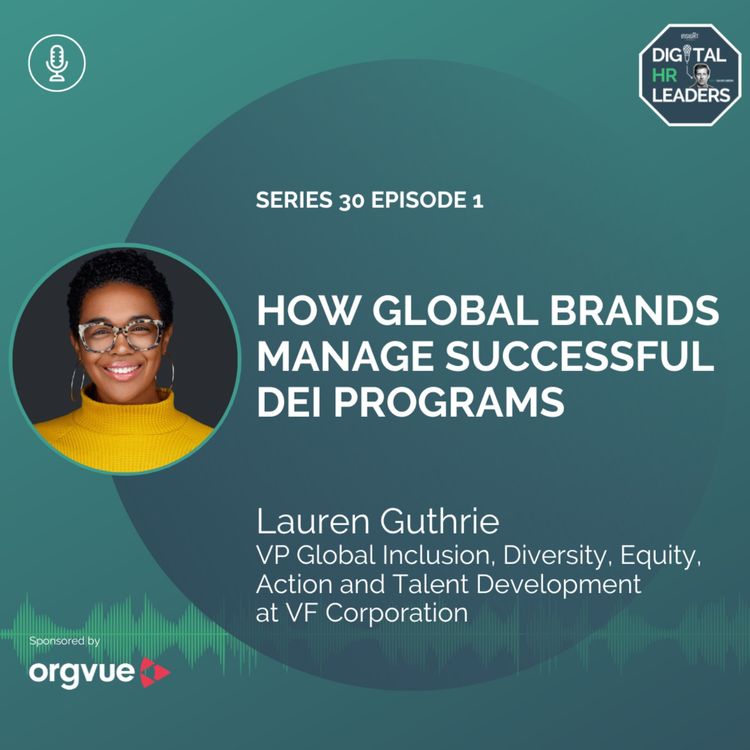 cover art for How Global Brands Manage Successful DEI Programs (an Interview with Lauren Guthrie)