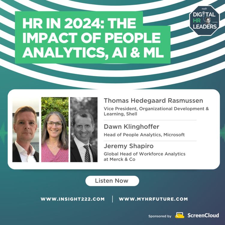 cover art for HR in 2024: The Impact of People Analytics, AI & ML (an Interview with Thomas Rasmussen, Dawn Klinghoffer & Jeremy Shapiro)