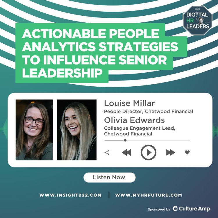 cover art for Actionable People Analytics Strategies to Influence Senior Leadership (an Interview with Louise Millar and Olivia Edwards)