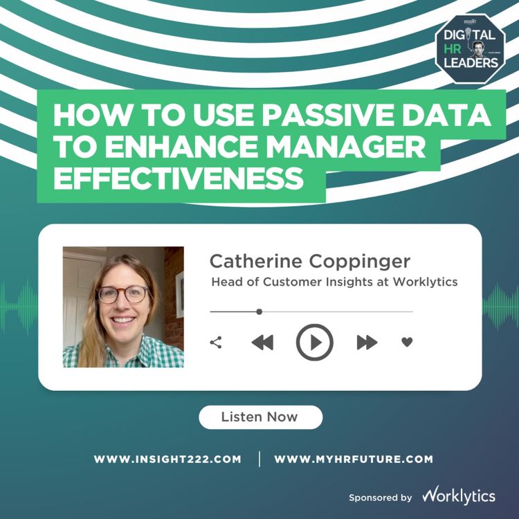 cover art for How to Use Passive Data to Enhance Manager Effectiveness (an Interview with Catherine Coppinger)