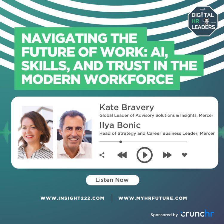 cover art for Navigating the Future of Work: AI, Skills, and Trust in the Modern Workforce (an Interview with Kate Bravery and Ilya Bonic)