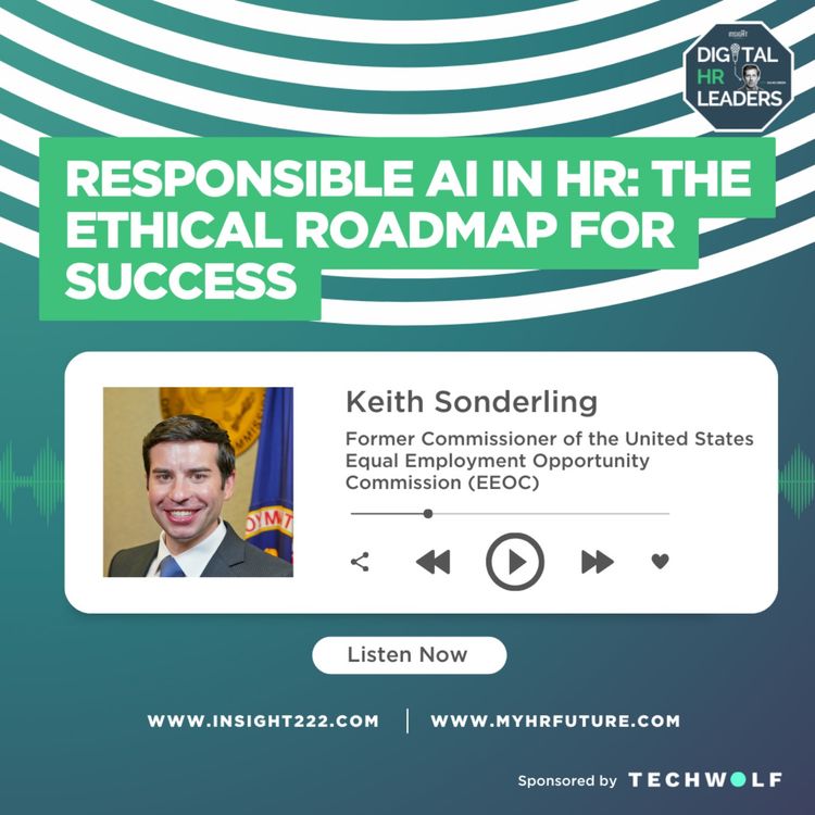 cover art for Responsible AI in HR: The Ethical Roadmap for Success (an Interview with Keith Sonderling)