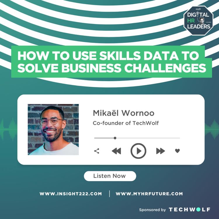 cover art for How to Use Skills Data to Solve Business Challenges (an Interview with Mikaël Wornoo)