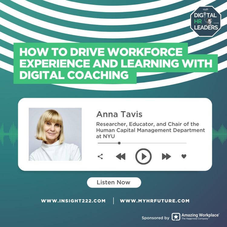 cover art for How to Drive Workforce Experience and Learning with Digital Coaching (an Interview with Anna Tavis)