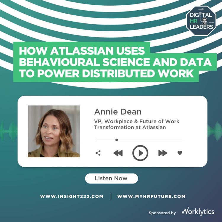 cover art for How Atlassian Uses Behavioural Science and Data to Power Distributed Work (an Interview with Annie Dean)