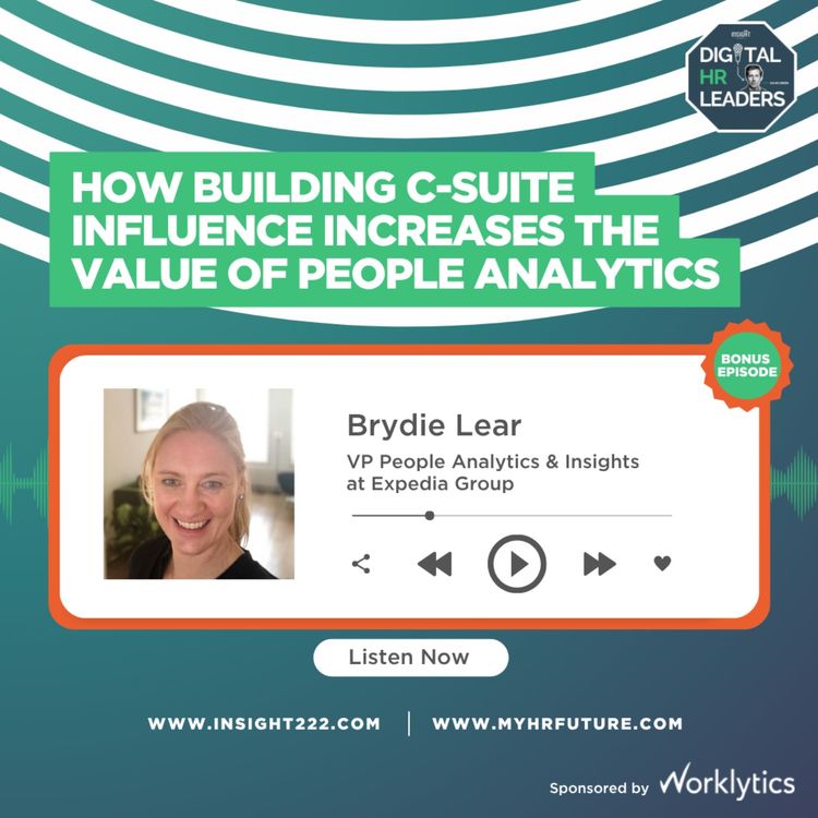 cover art for How Building C-Suite Influence Increases the Value of People Analytics (an Interview with Brydie Lear)