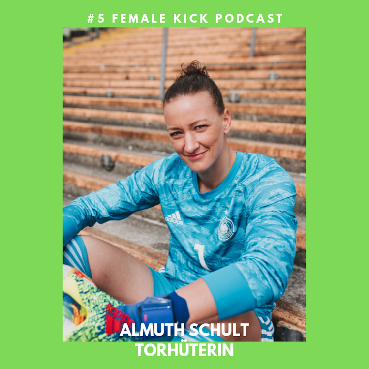 cover art for #5 Almuth Schult / Fußballerin