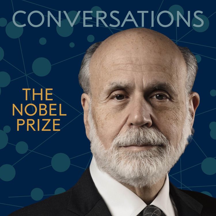 cover art for Ben Bernanke: Nobel Prize Conversations