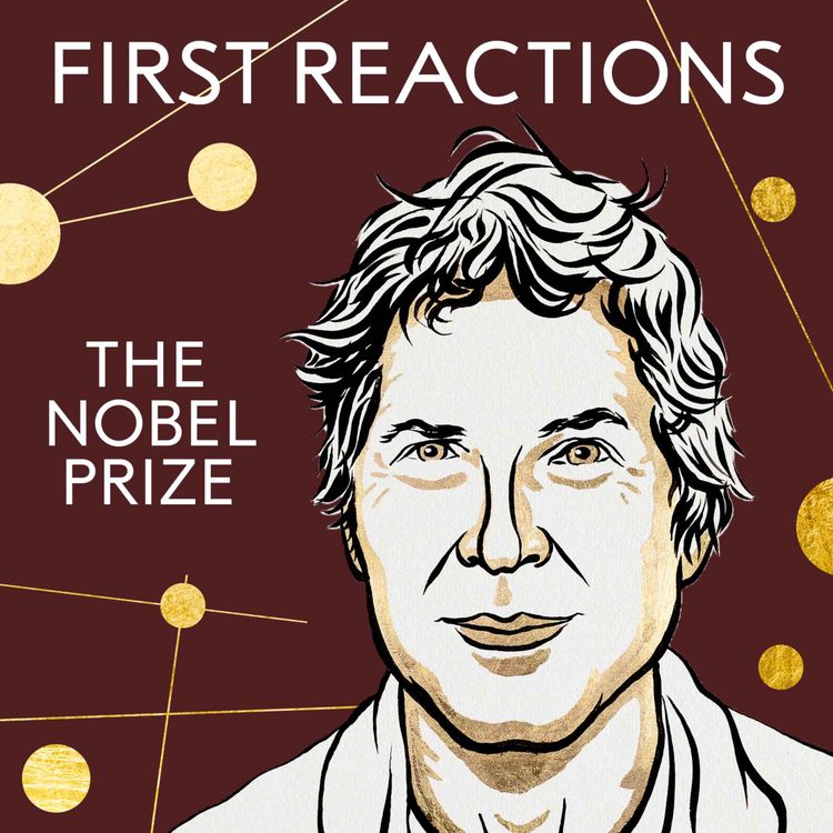 cover art for First Reactions | David Baker, Nobel Prize in Chemistry 2024 | Telephone interview