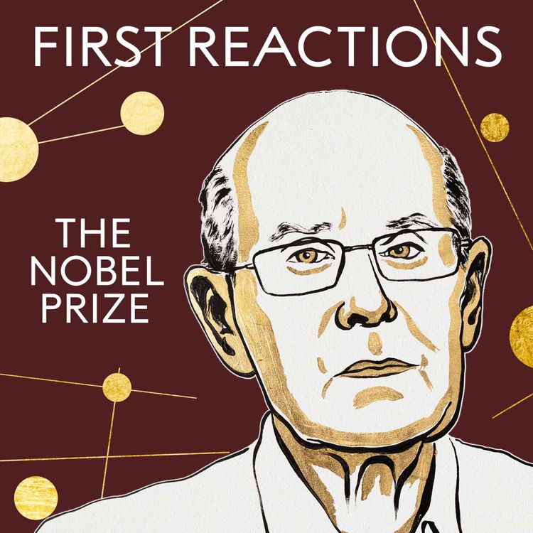cover art for First reactions | Richard Robson, Nobel Prize in Chemistry 2025 | Telephone interview