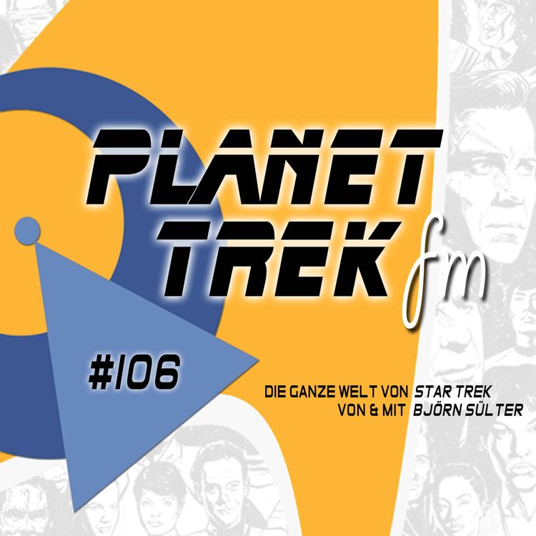 cover art for Planet Trek fm #106: Star Trek: Discovery 4.03: Der, wo die Emotionen wieder runtergekocht werden