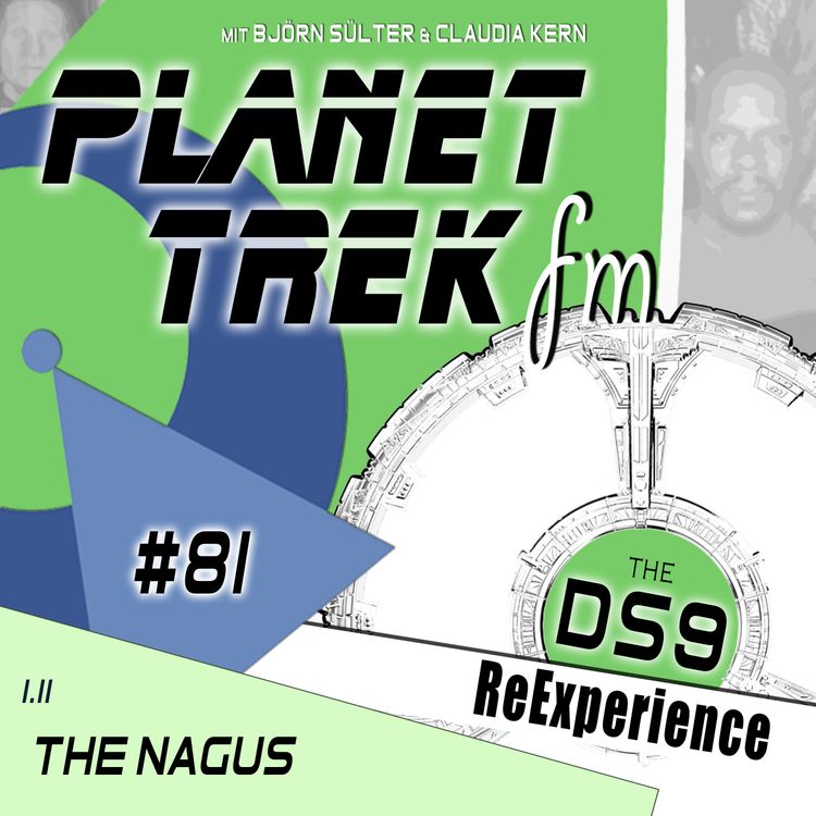 cover art for Planet Trek fm #081: DS9-ReExperience 1.11: Lasst uns über erogene Zonen sprechen!