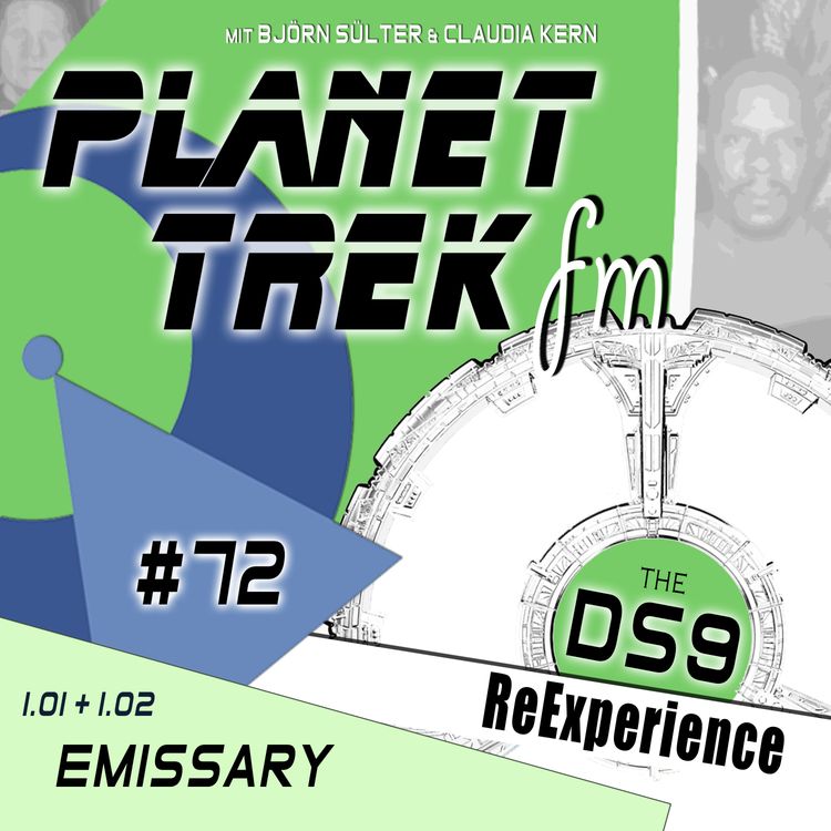 cover art for Planet Trek fm #072: DS9-ReExperience 1.01/1.02: Von Gold, Göttern & Geschwurbel