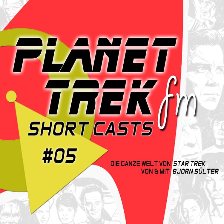 cover art for Planet Trek fm - Short Casts #005: Zwei kämpfen für Sim!
