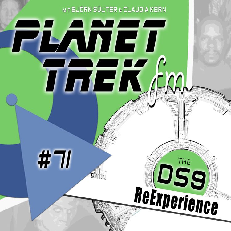 cover art for Planet Trek fm #071: The DS9-ReExperience: Kern & Sülter und ihre härteste Probe!